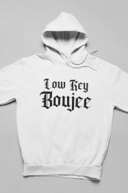 Low Key Boujee Hoodie (Color: White, size: medium)